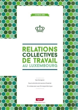 Bertrand.pt - Relations Collectives De Travail Au Luxembourg