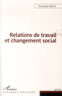 Bertrand.pt - Relations De Travail Et Changement Social