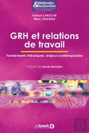 Relations De Travail Et Grh ; Théories Et Pratiques