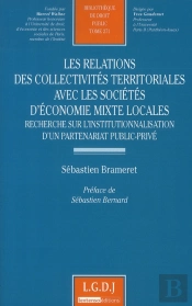 Relations Des Collectivites Territoriales Avec Les Societes D'Economie Mixte Locales.Recherche Sur L