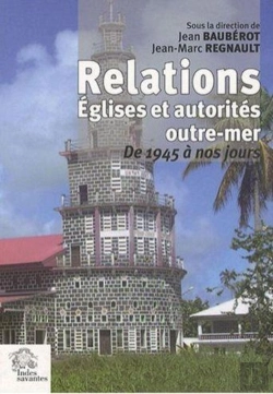 Bertrand.pt - Relations Églises Et Autorités Outre-Mer : De 1945 À Nos Jours