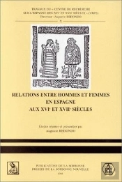 Relations Entre Hommes Et Femmes En Espagne Aux Xvie Et Xiie Siecles