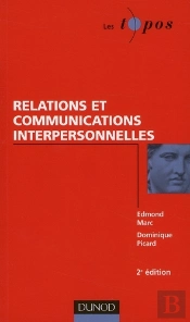 Relations Et Communications Interpersonnelles (2e Édition)