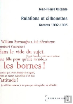 Bertrand.pt - Relations Et Silhouettes ; Carnets, 1992 1995