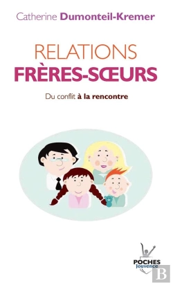 Bertrand.pt - Relations Frères-Soeurs ; Du Conflit À La Rencontre