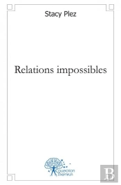 Relations Impossibles