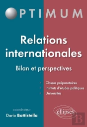 Relations Internationales - Bilan Et Perspectives