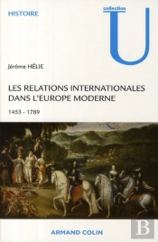 Relations Internationales Dans L'Europe Moderne 1453-1789