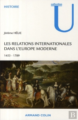 Bertrand.pt - Relations Internationales Dans L'Europe Moderne 1453-1789