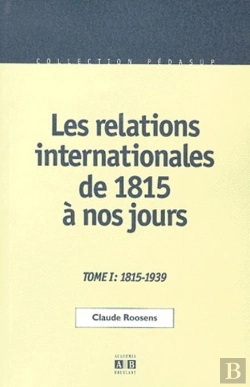 Bertrand.pt - Relations Internationales De 1815 A Nos Jours T.1