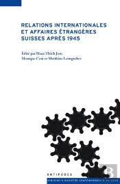 Relations Internationales Et Affaires Étrangères Suisses Après 1945