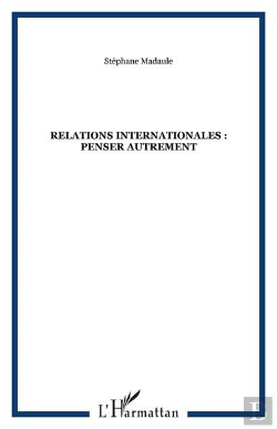 Bertrand.pt - Relations Internationales : Penser Autrement