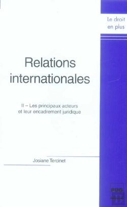Bertrand.pt - Relations Internationales T.2 ; Les Principaux Acteurs Et Leur Encadrement Juridique