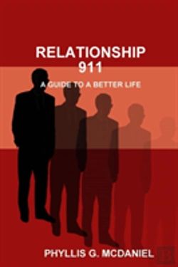 Bertrand.pt - Relationship 911: A Guide To A Better Life