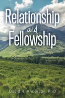 Relationship And Fellowship