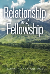 Relationship And Fellowship