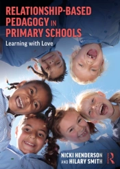 Relationship-Based Pedagogy In Primary Schools