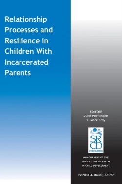 Bertrand.pt - Relationship Processes And Resilience In Children With Incarcerated Parents