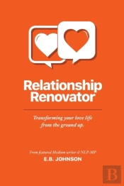 Relationship Renovator: Transforming You