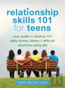 Relationship Skills 101 For Teens