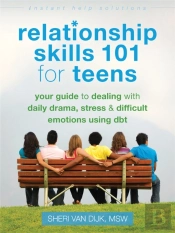 Relationship Skills 101 For Teens