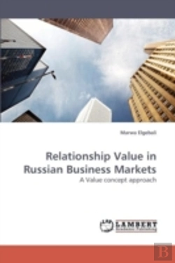 Bertrand.pt - Relationship Value In Russian Business Markets