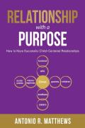 Relationship With A Purpose