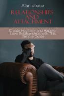 Relationships And Attachment