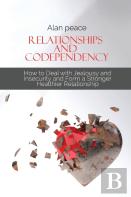 Relationships And Codependency