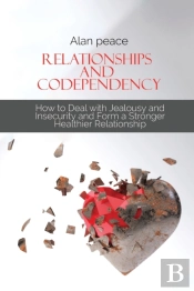 Relationships And Codependency