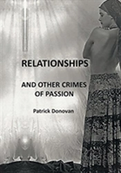 Relationships And Other Crimes Of Passion