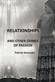 Relationships And Other Crimes Of Passion