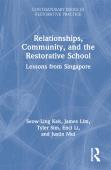 Relationships, Community, And The Restorative School