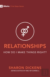 Relationships - How Do I Make Things Right?