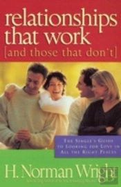 Relationships That Work And Those