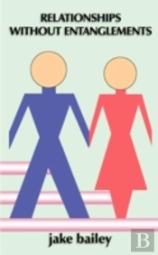 Relationships Without Entanglements