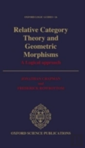 Relative Category Theory And Geometric Morphisms