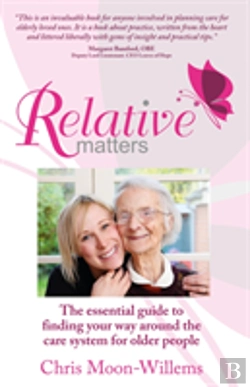 Bertrand.pt - Relative Matters - The Essential Guide To Finding Your Way Around The Care System For Older People