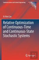 Relative Optimization Of Continuous-Time And Continuous-State Stochastic Systems