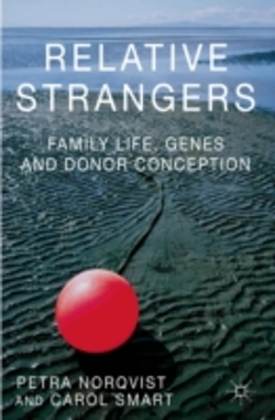 Bertrand.pt - Relative Strangers: Family Life, Genes And Donor Conception