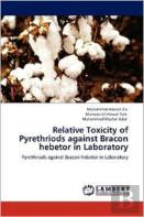 Relative Toxicity Of Pyrethriods Against Bracon Hebetor In Laboratory