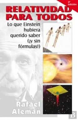 Bertrand.pt - Relatividad Para Todos: Lo Que Einstein Hubiera Querido Saber