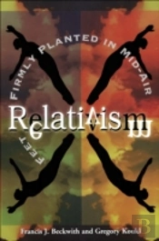 Relativism Â€“ Feet Firmly Planted In Midâ€“Air