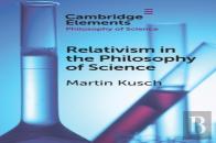 Relativism In The Philosophy Of Science