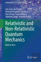 Relativistic And Non-Relativistic Quantum Mechanics