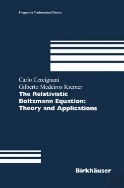 Bertrand.pt - Relativistic Boltzmann Equation: Theory And Applications