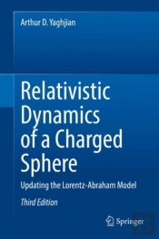Relativistic Dynamics Of A Charged Sphere