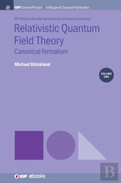 Relativistic Quantum Field Theory, Volume 1