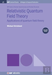 Relativistic Quantum Field Theory, Volume 3