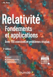 Relativité : Fondements Et Applications (3e Édition)